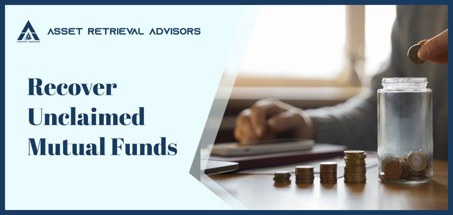 recover unclaimed mutual funds